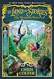 The Land Of Stories The Wishing Spell by Chris Colfer - Paperback