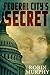 Federal City's Secret (Marie Bartek and the SIPS Team Book 3)