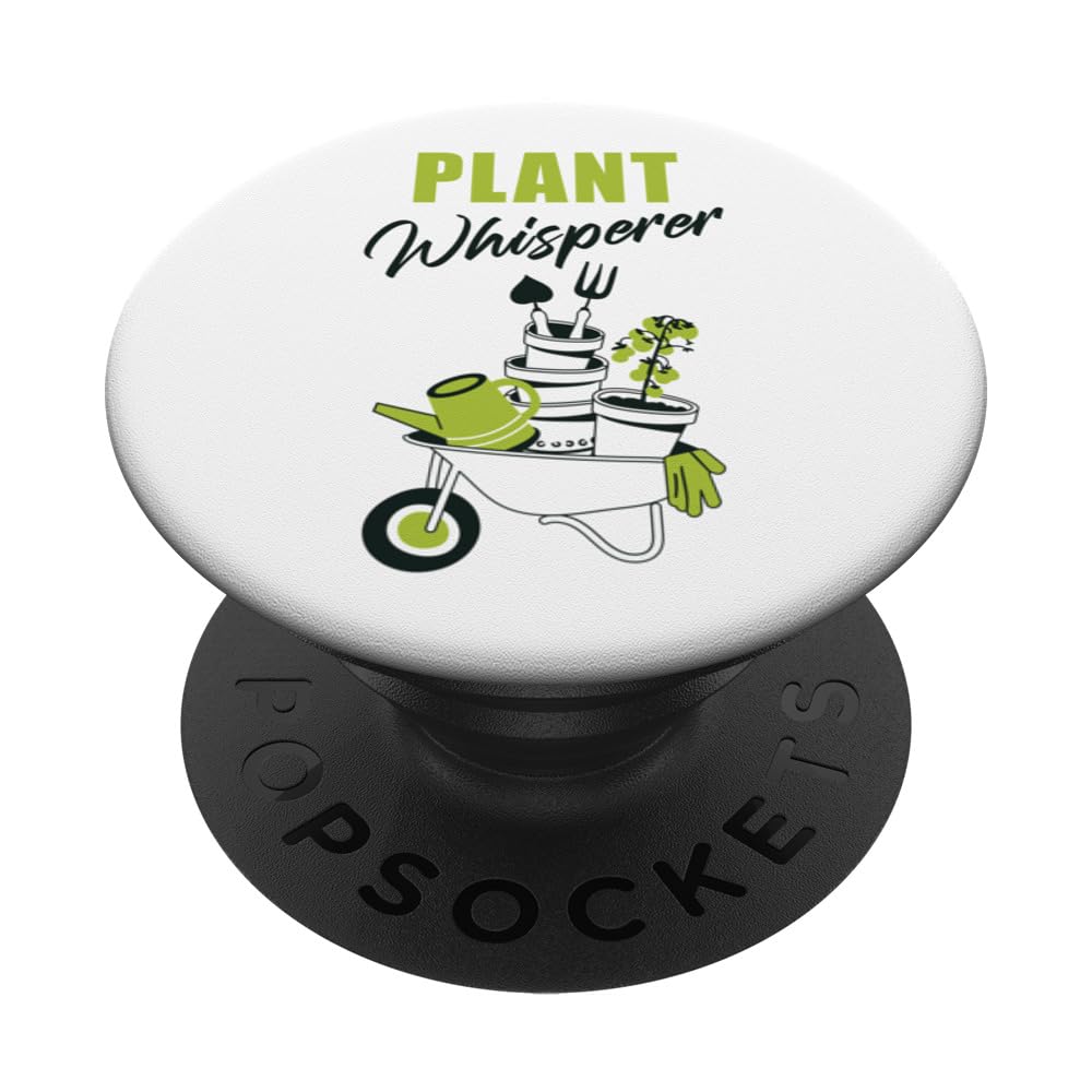 Plant Whisperer – Funny Cute Gardening & Lawn Care Quote PopSockets Swappable PopGrip