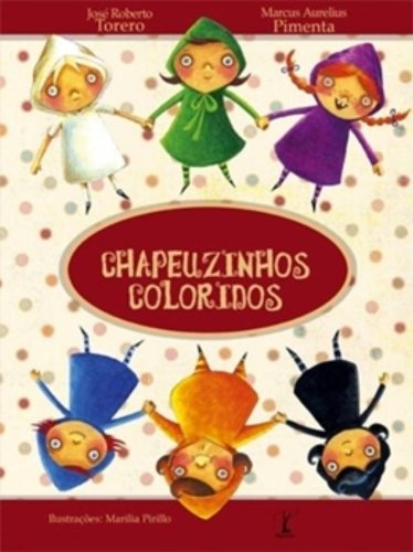 Chapeuzinhos Coloridos - Coleçøo Fábrica De Fábulas (Em Portuguese do ...