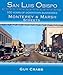 San Luis Obispo 100 Years of Downtown Businesses Monterey by