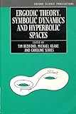 Ergodic Theory, Symbolic Dynamics, and Hyperbolic Spaces, , 0198596855