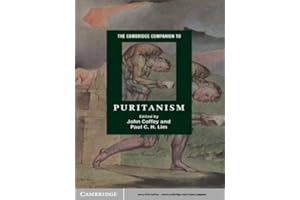The Cambridge Companion to Puritanism (Cambridge Companions to Religion)