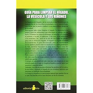 Guia para limpiar el higado, la vesicula y los rinones (Spanish Edition)