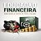 Livro Educação Financeira para Quem Já Tentou de Tudo e Falhou (RIQUEZA INTELIGENTE)