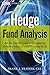Hedge Fund Analysis: An In-Depth Guide to Evaluating Return Potential and Assessing Risks