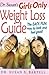 Dr. Susan's Girls-only Weight Loss Guide: The Easy, Fun Way to Look And Feel Good!