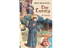 The Trinity (I/5) 2nd Edition (Works of Saint Augustine: A Translation for the 21st Century) (The Works of Saint Augustine)