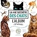 La vie secrète des chats by