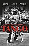 Dictionnaire passionné du Tango (H.C. ESSAIS) (French Edition) by 