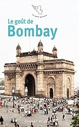 Le  goût de Bombay