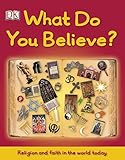 What Do You Believe? (Big Questions)