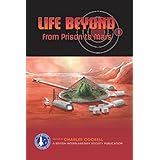 Life Beyond: From Prison to Mars