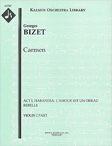 Amazon Com Carmen Act I Habanera L Amour Est Un Oiseau Rebelle Violin I Part Qty 4 767 Georges Bizet Georges Bizet Books