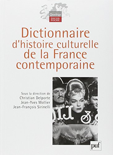 Dictionnaire d'histoire culturelle de la France contemporaine