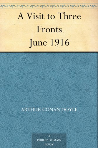 A Visit to Three Fronts June 1916