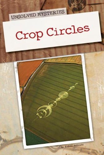 Crop Circles (Unsolved Mysteries) Library Binding – January 1, 2012
