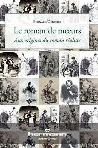 Le  roman de moeurs