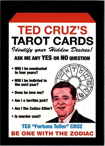 2017 Wacky Packages 50th Anniversary Politics Card #8 Ted Cruz's Astrology Tarot Sticker