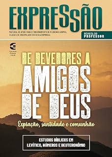 Livro De devedores a amigos de Deus - Revista do professor (Expressão Livro 83)