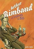 Poèmes de Rimbaud en bandes dessinées (French Edition) by