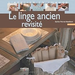 Le  linge ancien revisité
