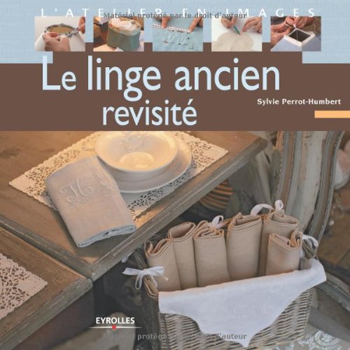 Le  linge ancien revisité