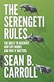 The Serengeti Rules: The Quest to Discover How Life Works and Why It Matters - With a new Q&A with the author