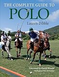 The Complete Guide to Polo by 