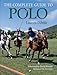 The Complete Guide to Polo by 