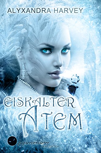 Eiskalter Atem (Das Vermächtnis der Lovegroves 1) (German Edition)