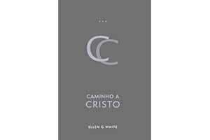 Caminho a Cristo (Edição Atualizada) (Portuguese Edition)
