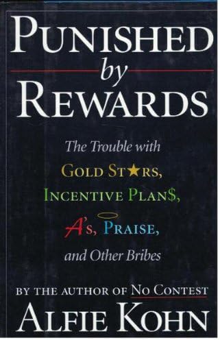 Punished by Rewards Hardcover – October 1, 1993