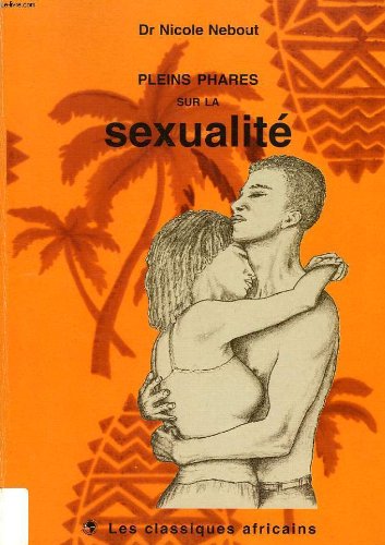 Pleins phares sur la sexualité