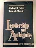 Leadership and Ambiguity, Cohen, Michael D. and March, James G., 0875841317