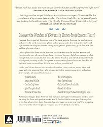 The Healthy Coconut Flour Cookbook: More than 100