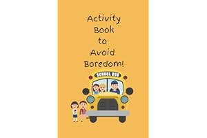 Activity Book to Avoid Boredom!