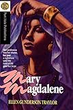 Mary Magdalene by Ellen Gunderson Traylor