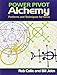 PowerPivot Alchemy: Patterns and Techniques for Excel