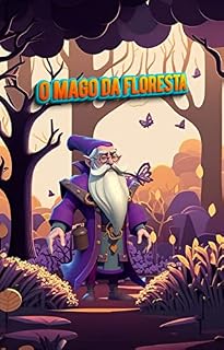 Livro O MAGO DA FLORESTA - A Busca pelo Cristal Mágico : Uma Animação de Aventura no Reino Mágico