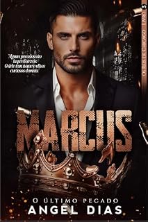Livro MARCUS: O ÚLTIMO PECADO (OS REIS DE CHICAGO Livro 3)