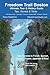 Freedom Trail Boston - Ultimate Tour & History Guide - Tips, Secrets, & Tricks by Steve Gladstone