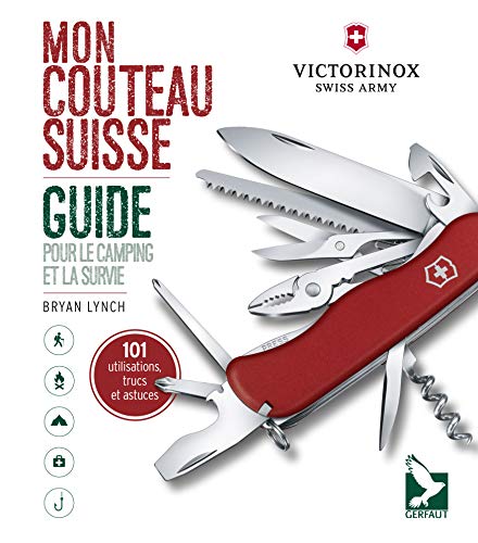 Mon couteau-suisse (Nature savoir faire) by BRYAN LYNCH