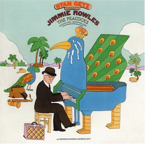 Stan Getz - Stan Getz Presents Jimmie Rowles The Peacocks - Zortam Music