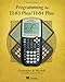 Programming the TI-83 Plus/TI-84 Plus