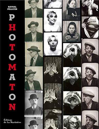 Photomaton (Histoire - Société) (French Edition) by Raynal Pellicer