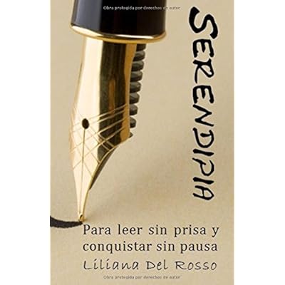 Serendipia: Para leen sin prisa y conquistar sin pausa (Cuentos con emociones)