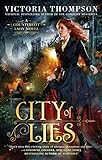 City of Lies (A Counterfeit Lady Novel Book 1) by Victoria Thompson