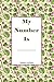 My Number Is Diabetic Log Book: Track Food, Carbs, Exercise and Meds for Glucose Control by Folio Press