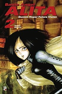 Livro Battle Angel Alita - Gunnm Hyper Future Vision vol. 02